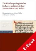 Müller |  Die Hamburger Beginen bei St. Jacobi im Kontext ihrer Handschriften und Kultur | eBook | Sack Fachmedien