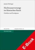 Hettinger |  Hochwasservorsorge im Römischen Reich | eBook | Sack Fachmedien