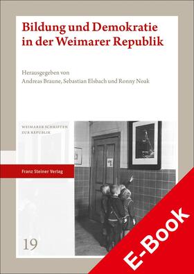 Braune / Elsbach / Noak |  Bildung und Demokratie in der Weimarer Republik | eBook | Sack Fachmedien