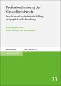 Weyland / Reiber |  Professionalisierung der Gesundheitsberufe | Buch |  Sack Fachmedien