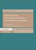 Gehrke / Trampedach / Mann |  Historiographie, intentionale Geschichte und kollektive Identitäten | Buch |  Sack Fachmedien