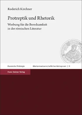 Kirchner | Protreptik und Rhetorik | Buch | 978-3-515-13291-6 | www.sack.de