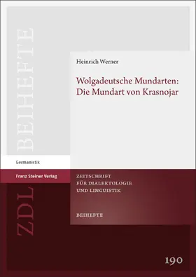 Werner |  Wolgadeutsche Mundarten: Die Mundart von Krasnojar | Buch |  Sack Fachmedien