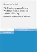 ten Haaf |  Die Kreditgenossenschaften Westdeutschlands nach dem zweiten Weltkrieg | Buch |  Sack Fachmedien