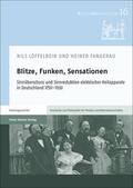 Löffelbein / Fangerau |  Blitze, Funken, Sensationen | Buch |  Sack Fachmedien