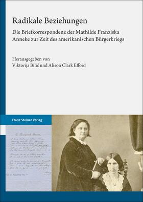 Bilic / Efford / Bilic | Radikale Beziehungen | Buch | 978-3-515-13331-9 | sack.de