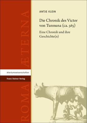 Klein |  Die Chronik des Victor von Tunnuna (ca. 565) | Buch |  Sack Fachmedien