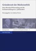 Frewer |  Gründerzeit der Medizinethik | Buch |  Sack Fachmedien