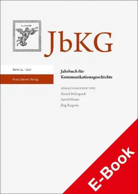 Bellingradt / Blome / Requate |  Jahrbuch für Kommunikationsgeschichte 24 (2022) | eBook | Sack Fachmedien