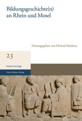 Matheus |  Bildungsgeschichte(n) an Rhein und Mosel | Buch |  Sack Fachmedien