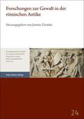 Diemke |  Forschungen zur Gewalt in der römischen Antike | Buch |  Sack Fachmedien