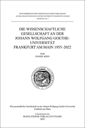 Kress / Kreß |  Die Wissenschaftliche Gesellschaft an der Johann Wolfgang Goethe-Universität Frankfurt am Main 1955–2022 | Buch |  Sack Fachmedien