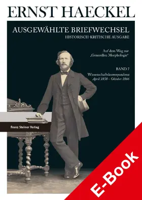 Bach / Pahnke |  Ernst Haeckel: Ausgewählte Briefwechsel. Historisch-kritische Ausgabe. Bd. 7 | eBook | Sack Fachmedien