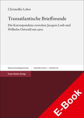 Leber | Transatlantische Brieffreunde | E-Book | sack.de