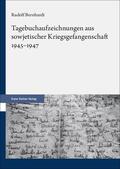 Bernhardt |  Tagebuchaufzeichnungen aus sowjetischer Kriegsgefangenschaft 1945-1947 | Buch |  Sack Fachmedien