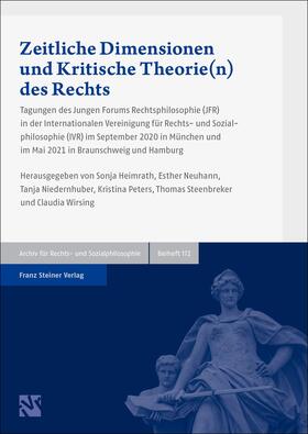 Heimrath / Neuhann / Niedernhuber |  Zeitliche Dimensionen und Kritische Theorie(n) des Rechts | Buch |  Sack Fachmedien