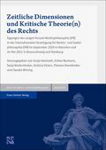 Heimrath / Neuhann / Niedernhuber |  Zeitliche Dimensionen und Kritische Theorie(n) des Rechts | Buch |  Sack Fachmedien