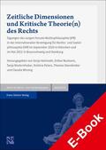 Heimrath / Neuhann / Niedernhuber |  Zeitliche Dimensionen und Kritische Theorie(n) des Rechts | eBook | Sack Fachmedien
