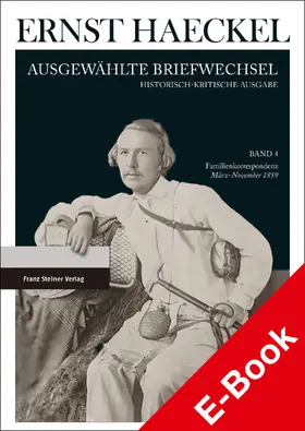 Göbel / Taszus |  Ernst Haeckel: Ausgewählte Briefwechsel. Historisch-kritische Ausgabe. Bd. 4 | eBook | Sack Fachmedien