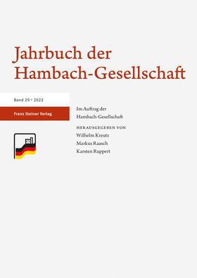 Kreutz / Raasch / Ruppert | Jahrbuch der Hambach-Gesellschaft 29 (2022) | Buch | 978-3-515-13499-6 | sack.de