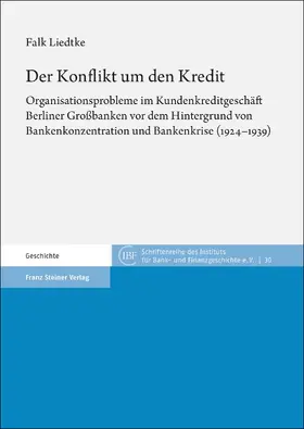 Liedtke |  Der Konflikt um den Kredit | Buch |  Sack Fachmedien
