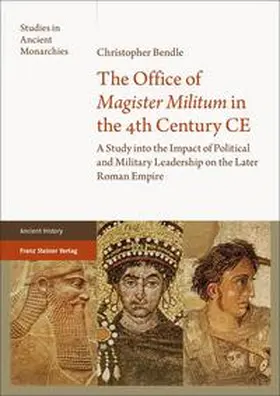 Bendle |  The Office of "Magister Militum" in the 4th Century CE | eBook | Sack Fachmedien