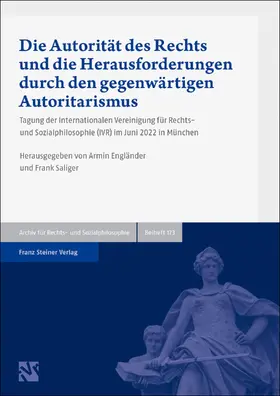 Engländer / Saliger |  Die Autorität des Rechts und die Herausforderungen durch den gegenwärtigen Autoritarismus | Buch |  Sack Fachmedien