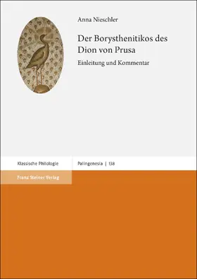 Nieschler |  Der Borysthenitikos des Dion von Prusa | Buch |  Sack Fachmedien