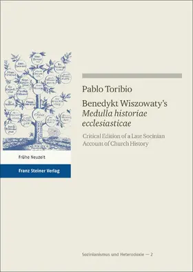 Toribio |  Benedykt Wiszowaty's "Medulla historiae ecclesiasticae" | Buch |  Sack Fachmedien