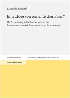Kuckhoff | Eine „Idee von romantischer Form“ | E-Book | www.sack.de
