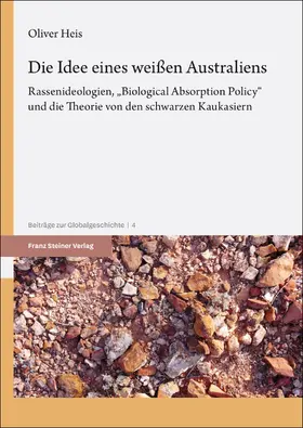 Heis / Wendt |  Die Idee eines weißen Australiens | eBook | Sack Fachmedien