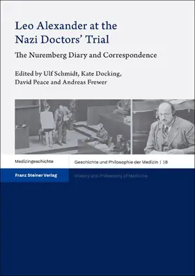 Schmidt / Docking / Peace | Leo Alexander at the Nazi Doctors’ Trial | E-Book | sack.de
