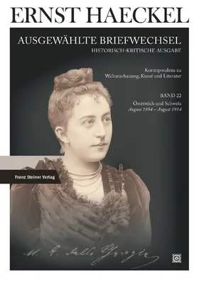 Bohr / Bach |  Ernst Haeckel: Ausgewählte Briefwechsel. Historisch-kritische Ausgabe. Bd. 22 | Buch |  Sack Fachmedien