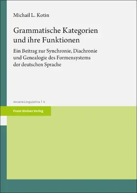 Kotin |  Grammatische Kategorien und ihre Funktionen | Buch |  Sack Fachmedien