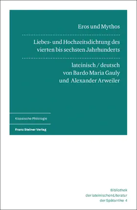 Gauly / Arweiler |  Eros und Mythos | eBook | Sack Fachmedien