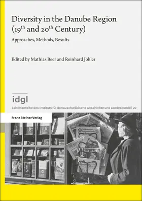 Beer / Johler |  Diversity in the Danube Region (19th and 20th Century) | Buch |  Sack Fachmedien