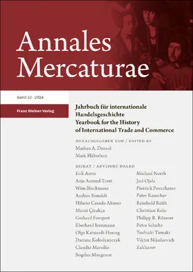 Denzel / Häberlein |  Annales Mercaturae 10 (2024) | eBook | Sack Fachmedien