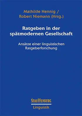 Hennig / Niemann | Ratgeben in der spätmodernen Gesellschaft | Buch | 978-3-515-14269-4 | www.sack.de