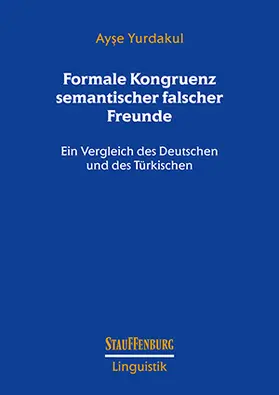 Yurdakul |  Formale Kongruenz semantischer falscher Freunde | Buch |  Sack Fachmedien