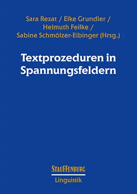 Rezat / Grundler / Feilke |  Textprozeduren in Spannungsfeldern | Buch |  Sack Fachmedien
