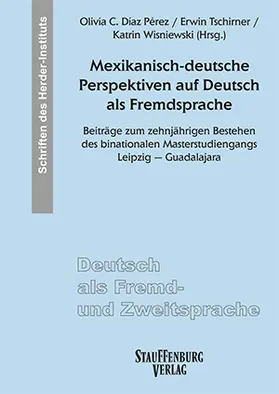 Díaz Pérez / Tschirner / Wisniewsk |  Mexikanisch-deutsche Perspektiven auf Deutsch als Fremdsprache | Buch |  Sack Fachmedien