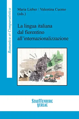 Lieber / Cuomo |  La lingua italiana dal fiorentino all’internazionalizzazione | Buch |  Sack Fachmedien
