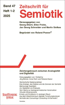 Albert / Fricke / Schneider |  Zeitschrift für Semiotik 47 (2025) 1-2 | Buch |  Sack Fachmedien