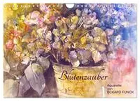 Funck / CALVENDO |  Blütenzauber - Aquarelle von ECKARD FUNCK (Wandkalender 2026 DIN A4 quer), CALVENDO Monatskalender | Sonstiges |  Sack Fachmedien