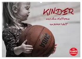 CALVENDO / Stanzer |  Kinder aus den Kulturen unserer Welt (Wandkalender 2026 DIN A2 quer), CALVENDO Monatskalender | Sonstiges |  Sack Fachmedien