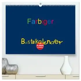 CALVENDO / Burlager |  Farbiger Bastelkalender (hochwertiger Premium Wandkalender 2026 DIN A2 quer), Kunstdruck in Hochglanz | Sonstiges |  Sack Fachmedien