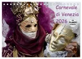 CALVENDO / Scholze |  Carnevale di Venezia 2026 (Tischkalender 2026 DIN A5 quer), CALVENDO Monatskalender | Sonstiges |  Sack Fachmedien