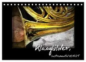 Marten / CALVENDO |  Klangbilder Instrumental-KUNST (Tischkalender 2026 DIN A5 quer), CALVENDO Monatskalender | Sonstiges |  Sack Fachmedien