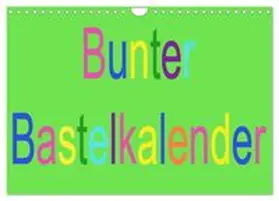 CALVENDO / Youlia |  Bunter Bastelkalender (Wandkalender 2026 DIN A4 quer), CALVENDO Monatskalender | Sonstiges |  Sack Fachmedien