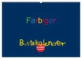 CALVENDO / Burlager |  Farbiger Bastelkalender (Wandkalender 2026 DIN A2 quer), CALVENDO Monatskalender | Sonstiges |  Sack Fachmedien